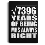 86th Anniversary Square Root of 7396 Years Mrs Always Right - Canvas Portrait