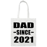 Dad Since 2021 - Tote Bag White