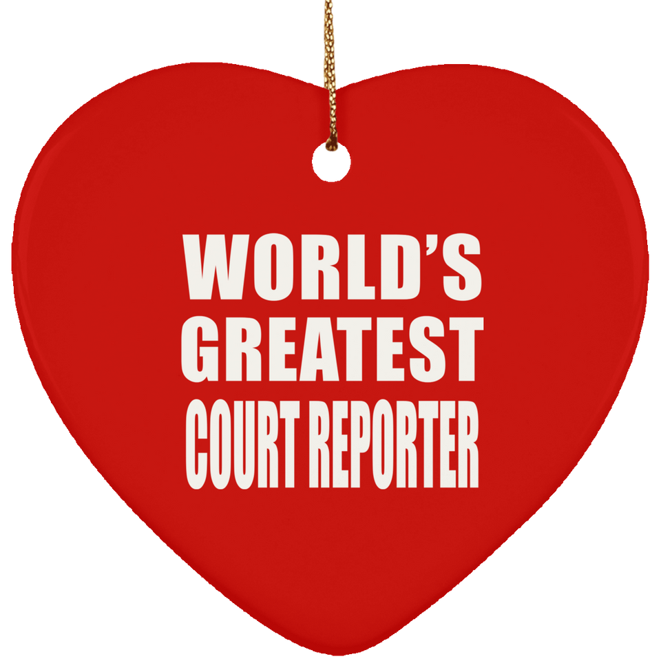 World's Greatest Court Reporter - Heart Ornament