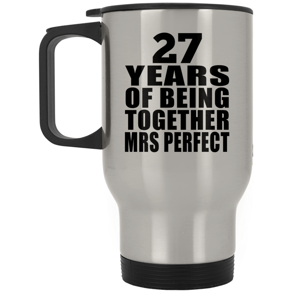 27th Anniversary 27 Years Of Being Mrs Perfect - Silver Travel Mug