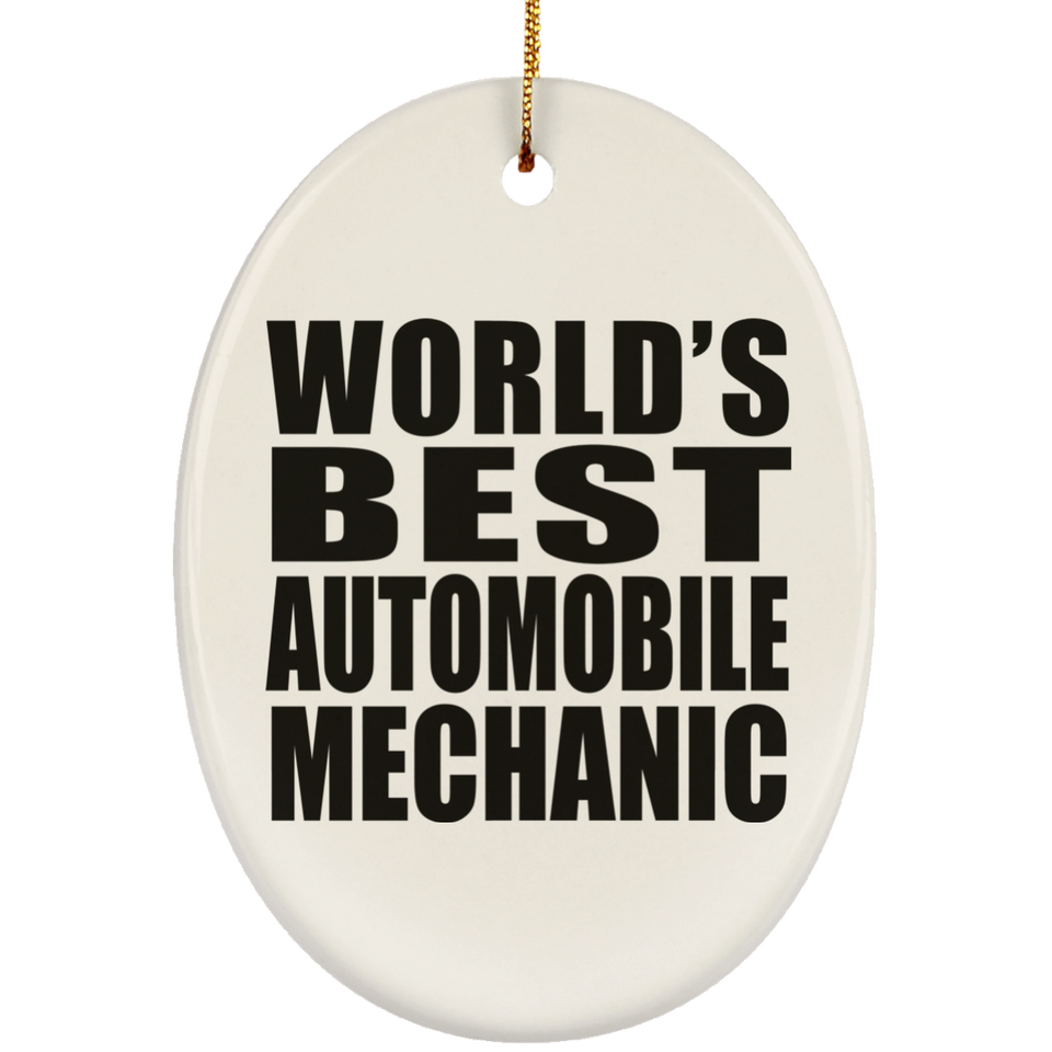 World's Best Automobile Mechanic - Oval Ornament