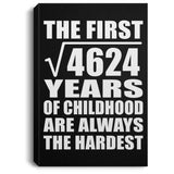 68th Birthday Square Root of 4624 Years of Childhood - Canvas Portrait