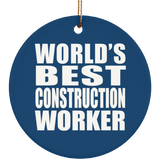 World's Best Construction Worker - Circle Ornament