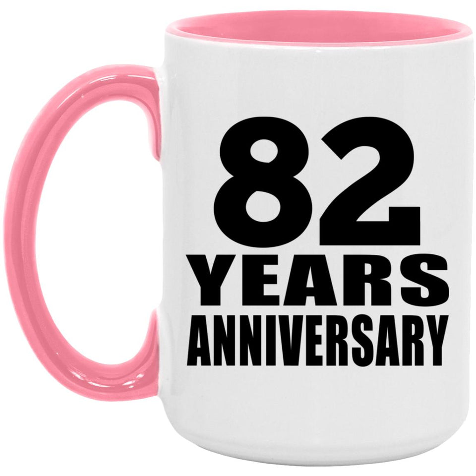 82nd Anniversary 82 Years Anniversary - 15oz Accent Mug Pink