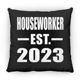 Houseworker Established EST. 2023 - Throw Pillow Black