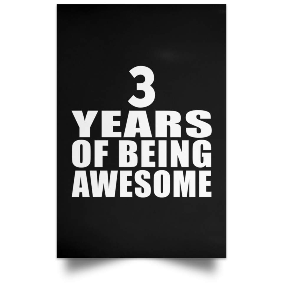 3rd Birthday 3 Years Of Being Awesome - Poster Portrait