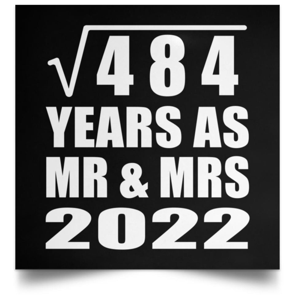 22nd Anniversary Square Root of 484 Years As Mr & Mrs 2022 - Poster Square