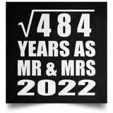 22nd Anniversary Square Root of 484 Years As Mr & Mrs 2022 - Poster Square