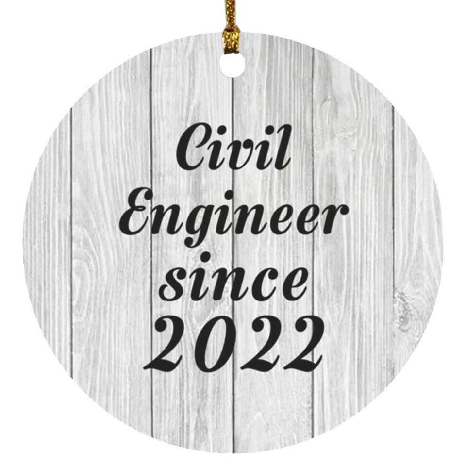 Civil Engineer Since 2022 - Circle Ornament F