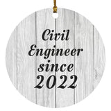 Civil Engineer Since 2022 - Circle Ornament F
