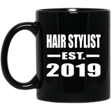 Hair Stylist Established EST. 2019 - 11oz Coffee Mug Black