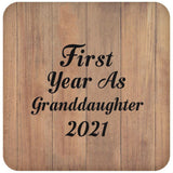 First Year As Granddaughter 2021 - Drink Coaster C