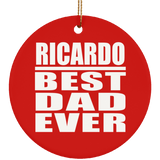 Ricardo Best Dad Ever - Circle Ornament