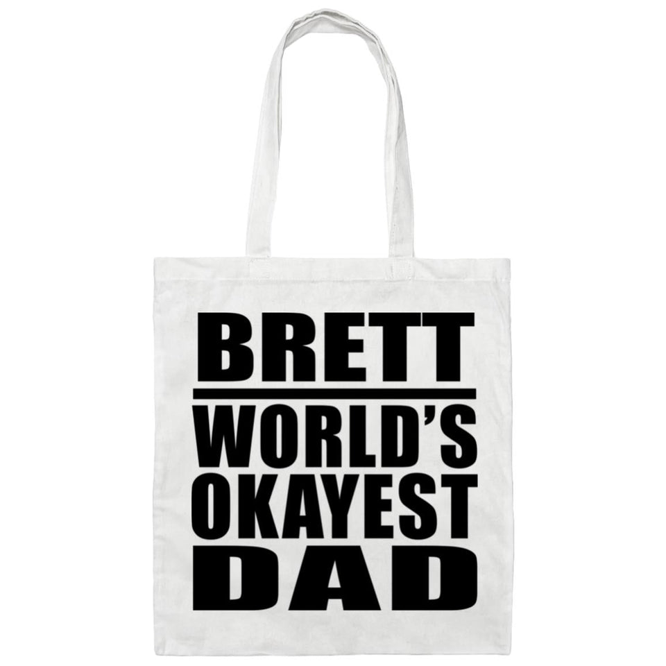 Brett World's Okayest Dad - Tote Bag White