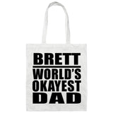 Brett World's Okayest Dad - Tote Bag White
