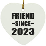 Friend Since 2023 - Heart Ornament