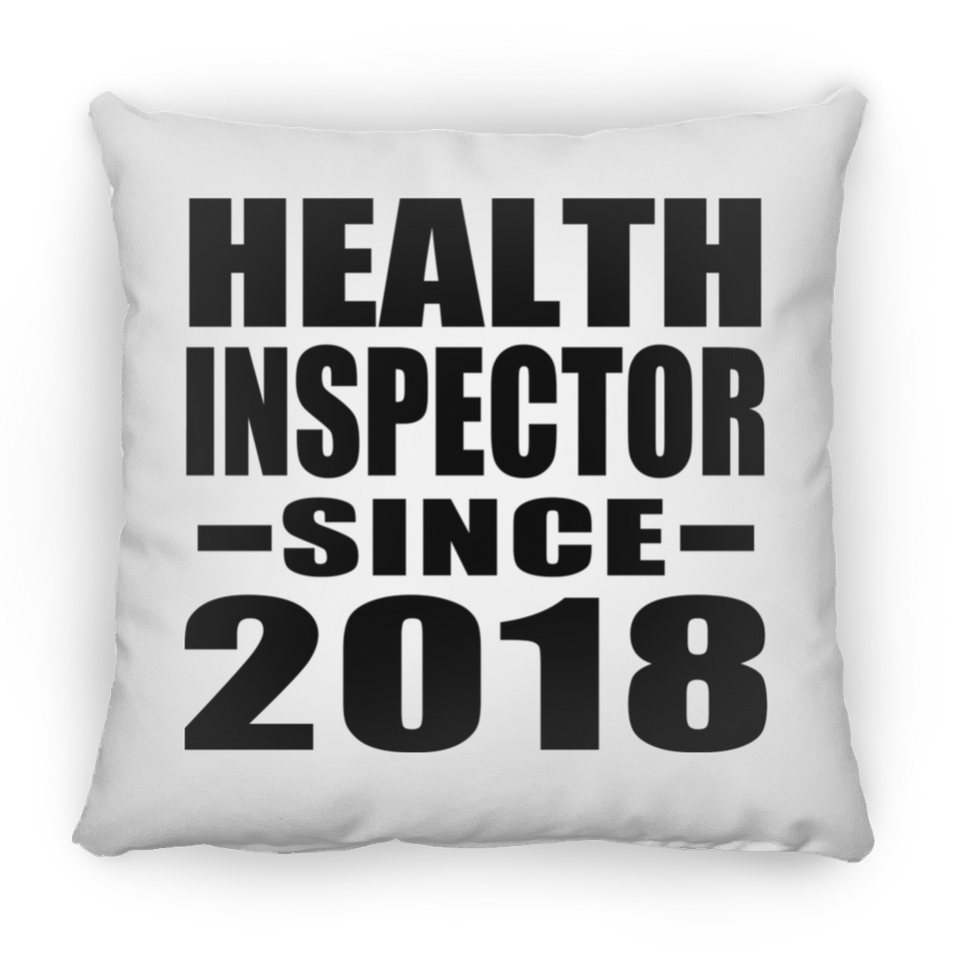 Health Inspector Since 2018 - Throw Pillow