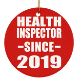 Health Inspector Since 2019 - Circle Ornament