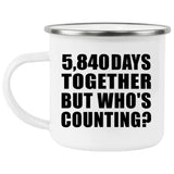 16th Anniversary 5,840 Days Together Who's Counting - 12oz Camping Mug