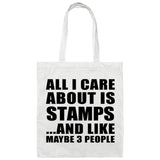 All I Care About Is Stamps - Tote Bag White