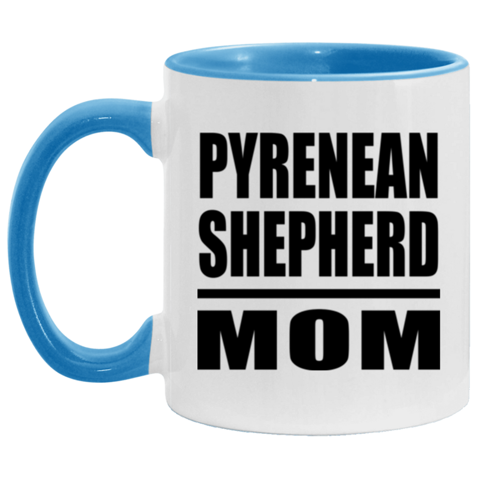 Pyrenean Shepherd Mom - 11oz Accent Mug Blue