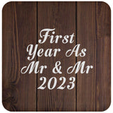 First Year As Mr & Mr 2023 - Drink Coaster D