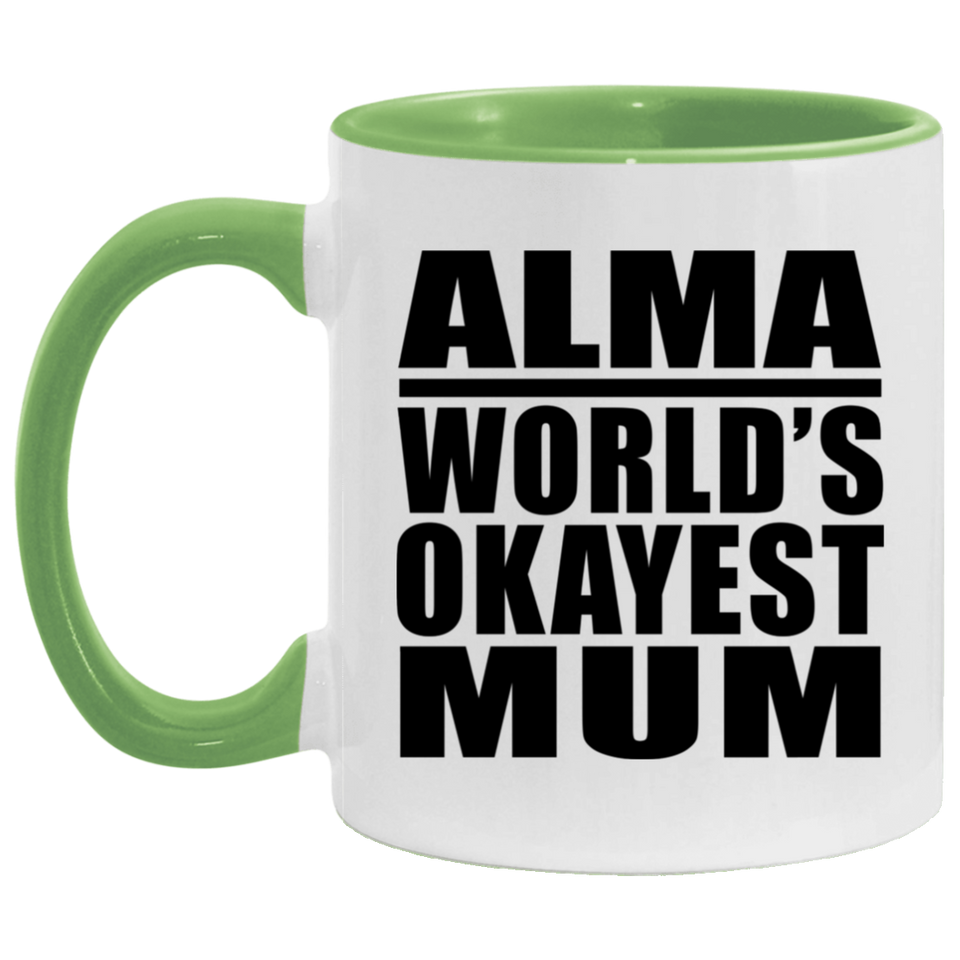 Alma World's Okayest Mum - 11oz Accent Mug Green