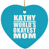Kathy World's Okayest Mom - Heart Ornament