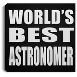 World's Best Astronomer - Canvas Square