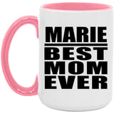 Marie Best Mom Ever - 15oz Accent Mug Pink