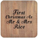 First Christmas As Mr & Mrs Rice - Drink Coaster C