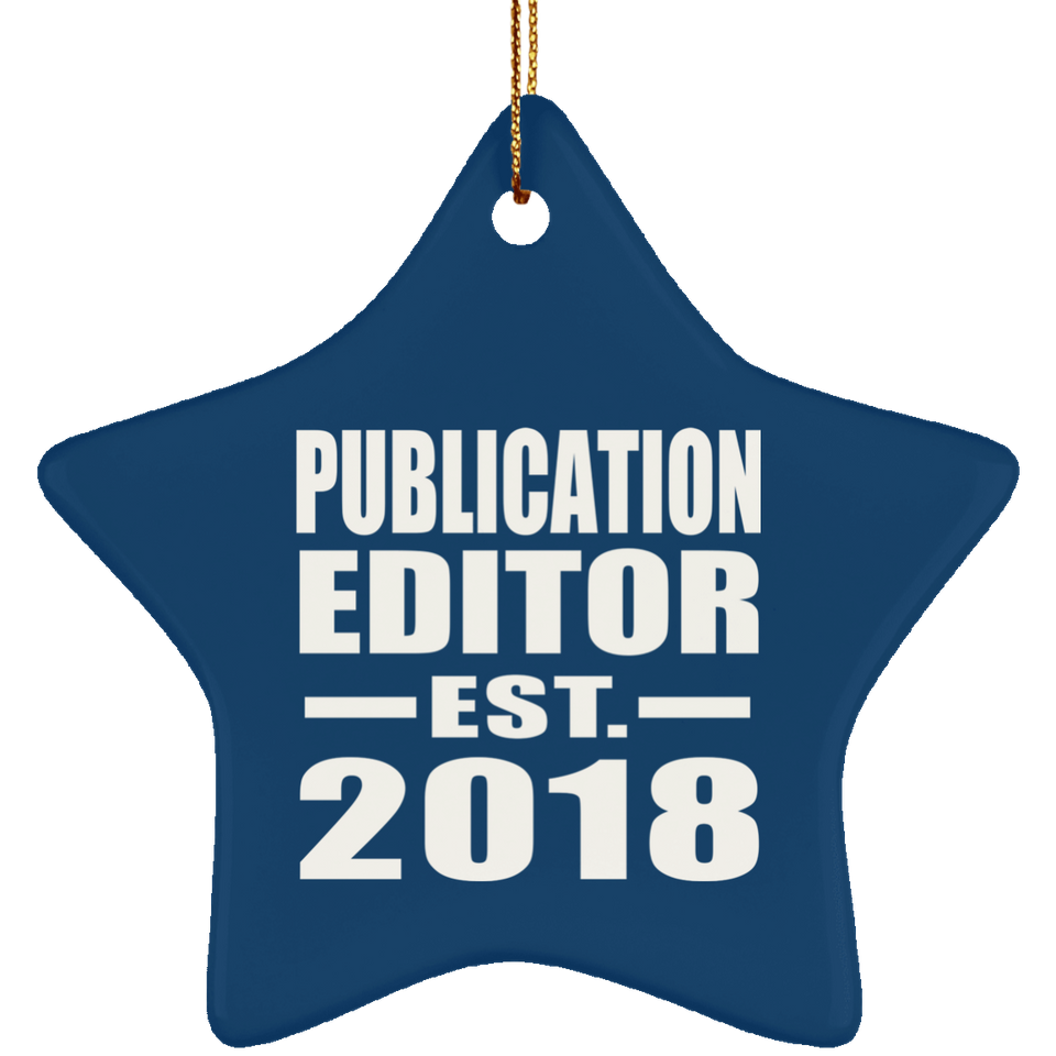 Publication Editor Established EST. 2018 - Star Ornament