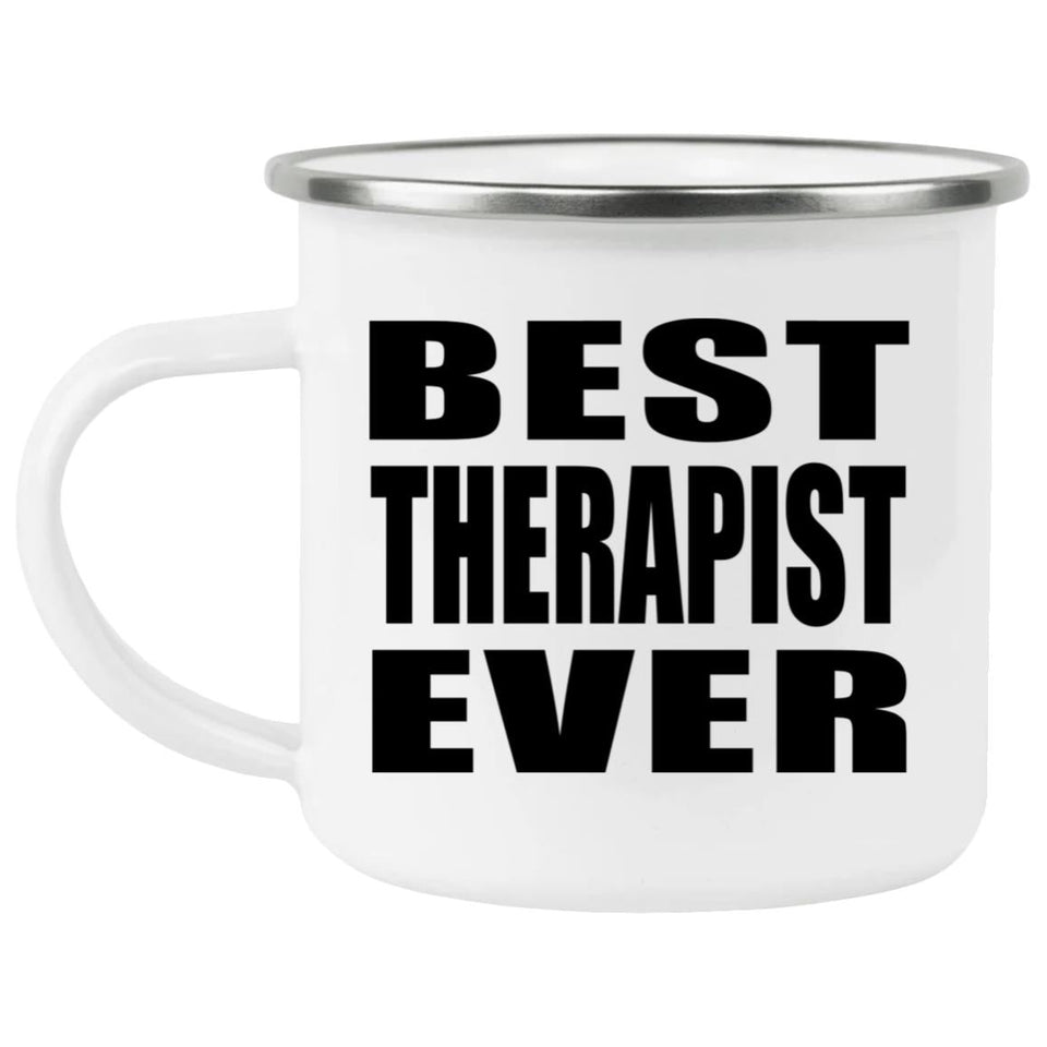 Best Therapist Ever - 12oz Camping Mug