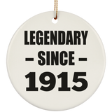 109th Birthday Legendary Since 1915 - Circle Ornament