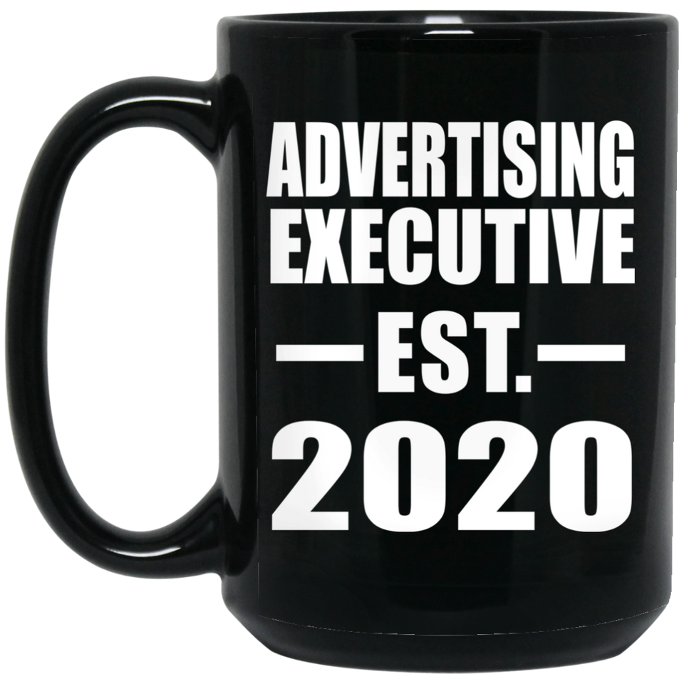 Advertising Executive Established EST. 2020 - 15oz Coffee Mug Black