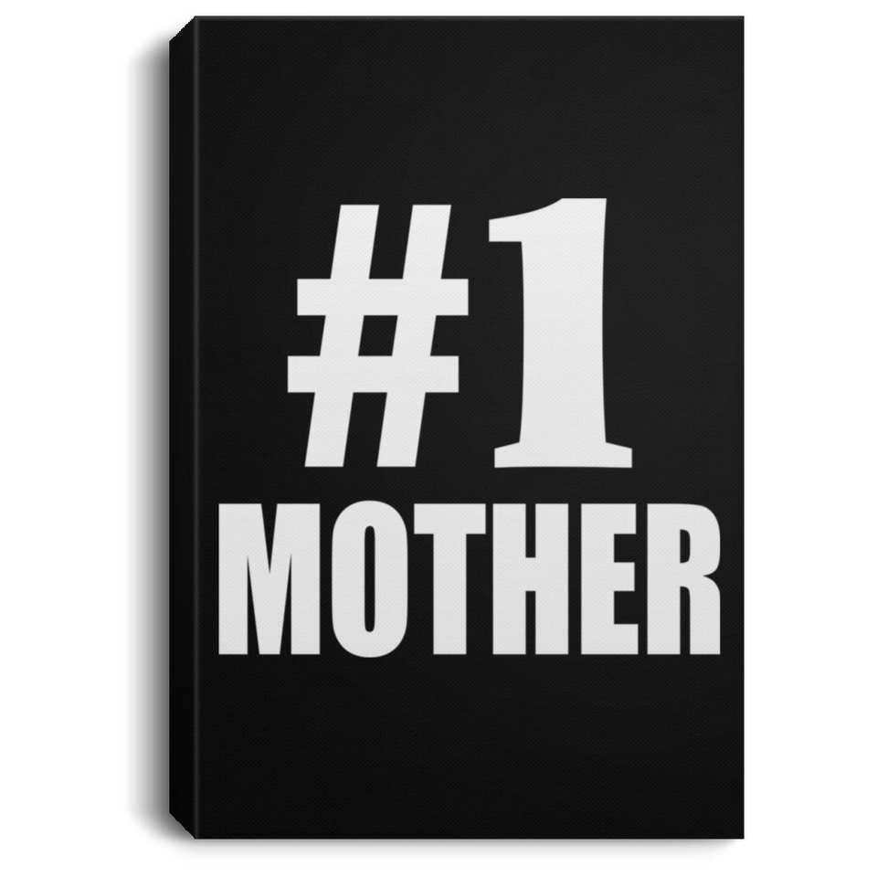Number One #1 Mother - Canvas Portrait