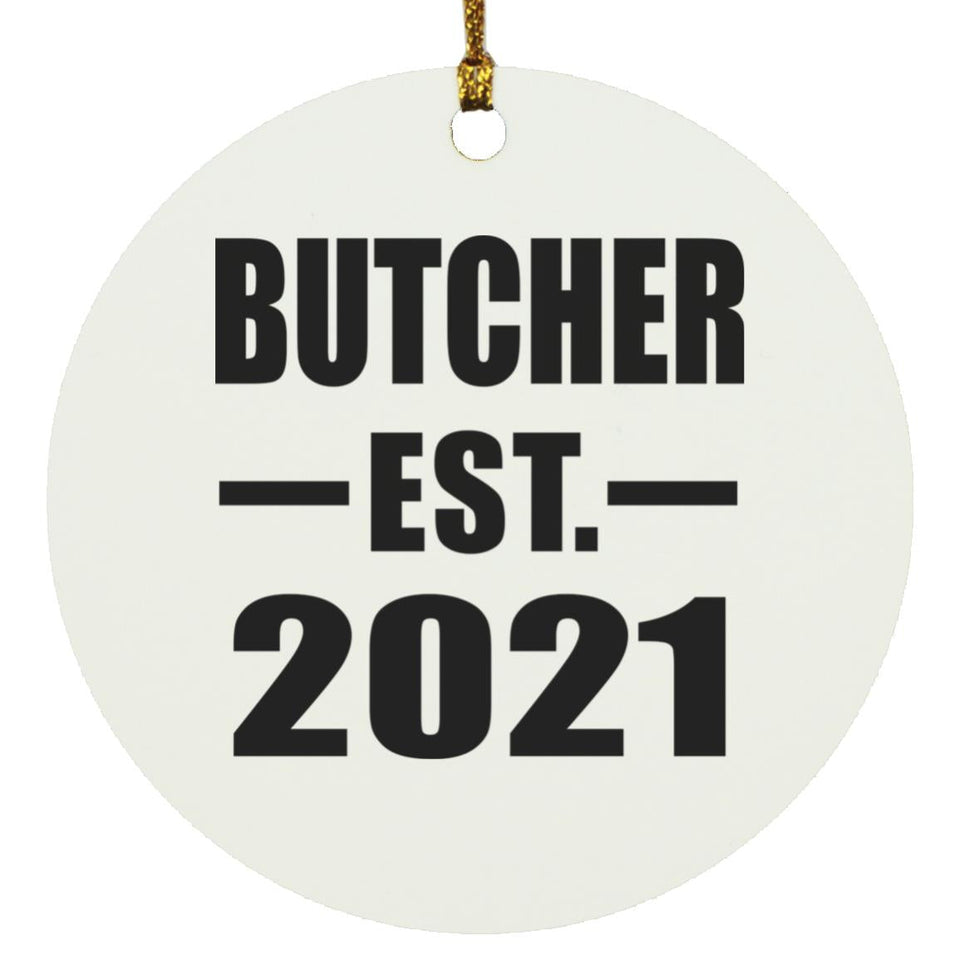 Butcher Established EST. 2021 - Circle Ornament