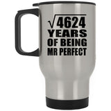 68th Anniversary Square Root of 4624 Years of Mr Perfect - Silver Travel Mug
