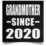 Grandmother Since 2020 - Poster Square