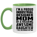 Proud Industrial Designer Mom Of Awesome Daughter - 11oz Accent Mug Green
