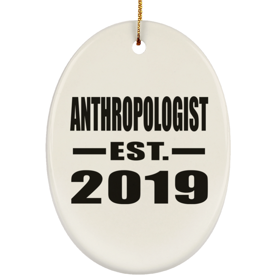 AntHRopologist Established EST. 2019 - Oval Ornament
