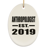 AntHRopologist Established EST. 2019 - Oval Ornament