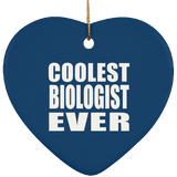 Coolest Biologist Ever - Heart Ornament