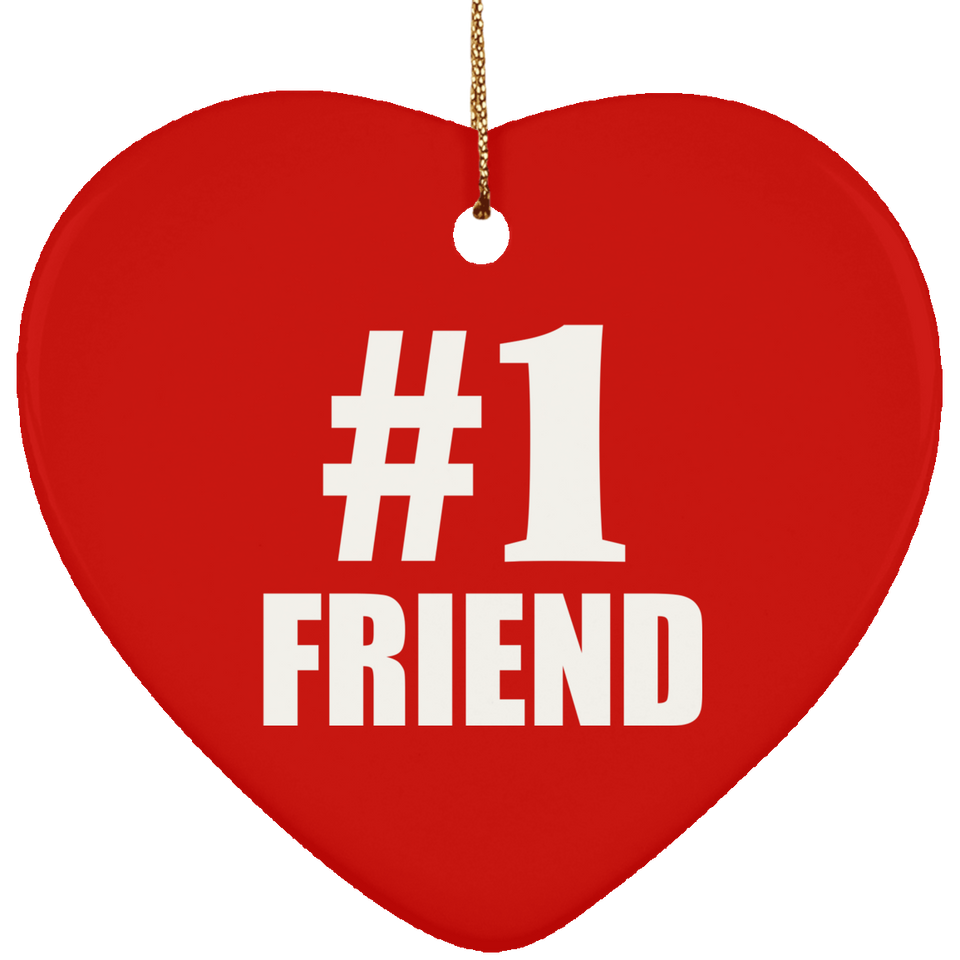 Number One #1 Friend - Heart Ornament