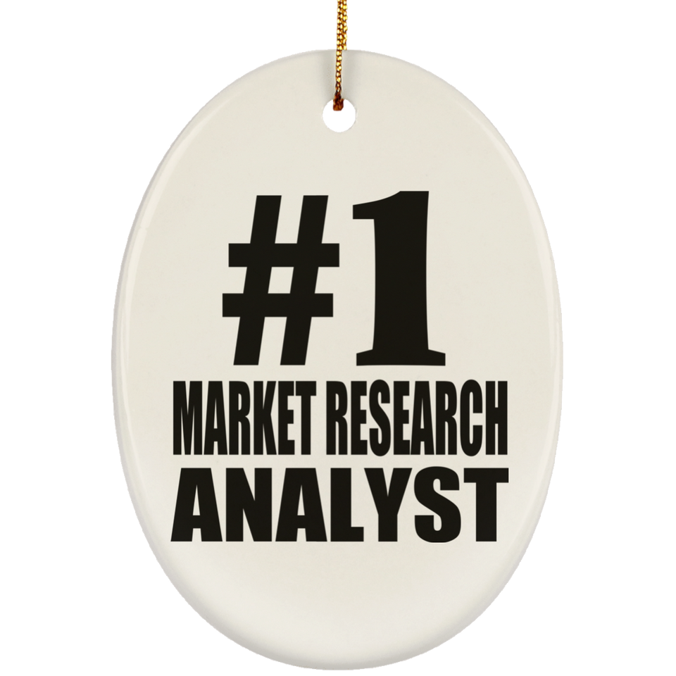 Number One #1 Market Research Analyst - Oval Ornament