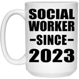 Social Worker Since 2023 - 15oz Coffee Mug