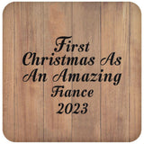 First Christmas As An Amazing Fiance 2023 - Drink Coaster C