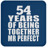 54th Anniversary 54 Years Of Being Mr Perfect - Drink Coaster