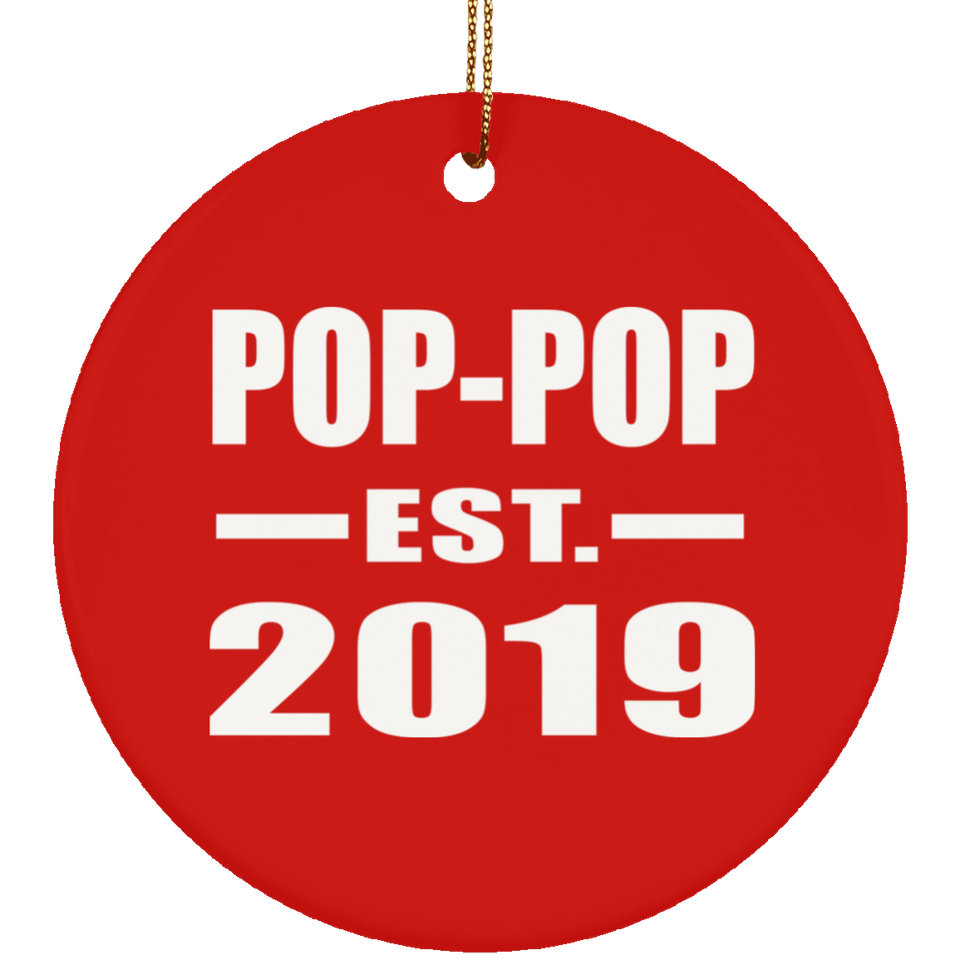Pop-Pop Established EST. 2019 - Circle Ornament