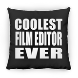 Coolest Film Editor Ever - Throw Pillow Black